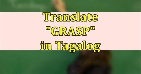 fraps meaning in tagalog|Grasp in Tagalog.
